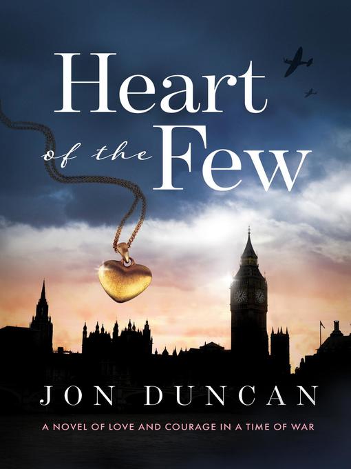 Title details for Heart of the Few by Jon Duncan - Available